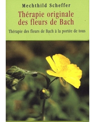 THERAPIE ORIGINALE DES FLEURS DE BACH - COFFRET