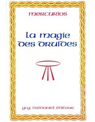 LA MAGIE DES DRUIDES