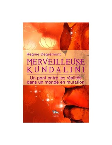 MERVEILLEUSE KUNDALINI