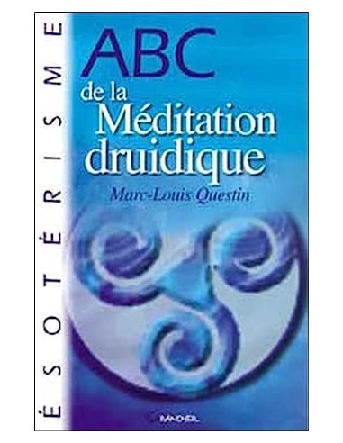 ABC de la méditation druidique