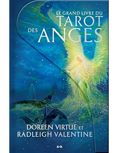 LE GRAND LIVRE DU TAROT DES ANGES