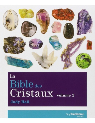 La Bible des cristaux - tome 2