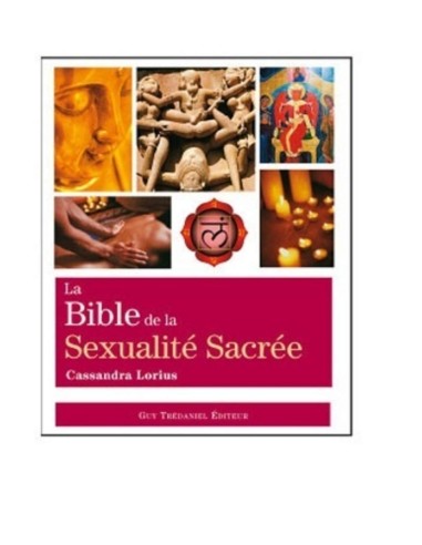 La bible de la sexualité sacrée