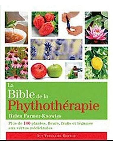 La bible de la phytothérapie