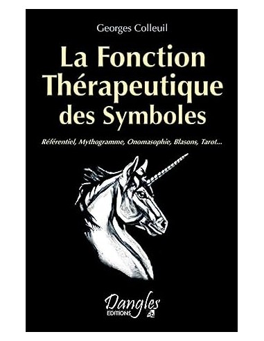 La fonction Thérapeutique des Symboles