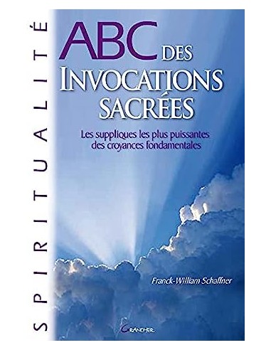 ABC DES INVOCATIONS SACREES