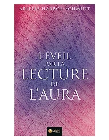 L'éveil par la lecture de l'aura