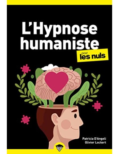 L'HYPNOSE HUMANISTE POUR LES NULS, POCHE