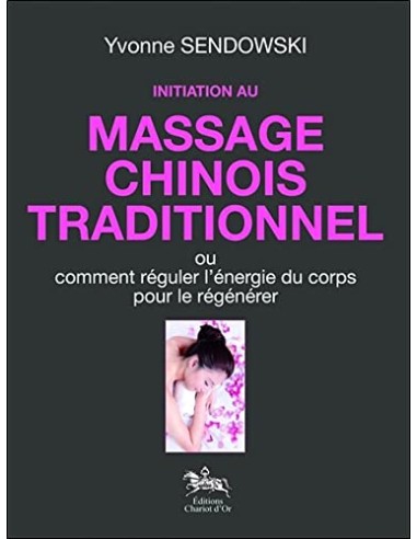 Initiation au massage chinois traditionnel