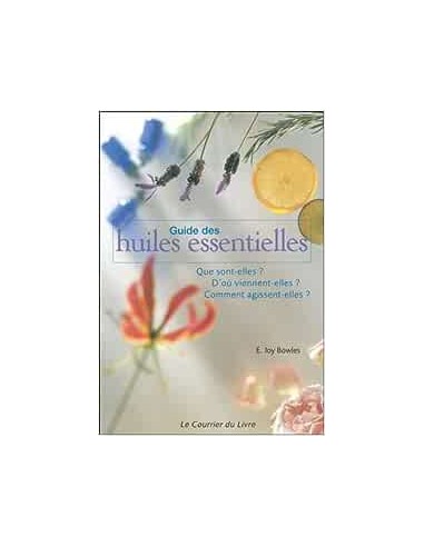 GUIDE DES HUILES ESSENTIELLES