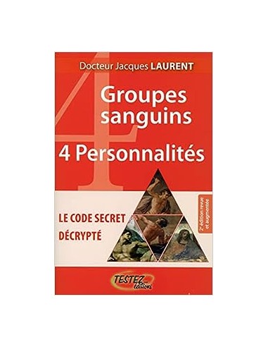 4 GROUPES SANGUINS - 4 PERSONALITES