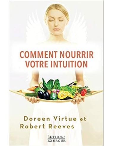 Comment nourrir votre intuition