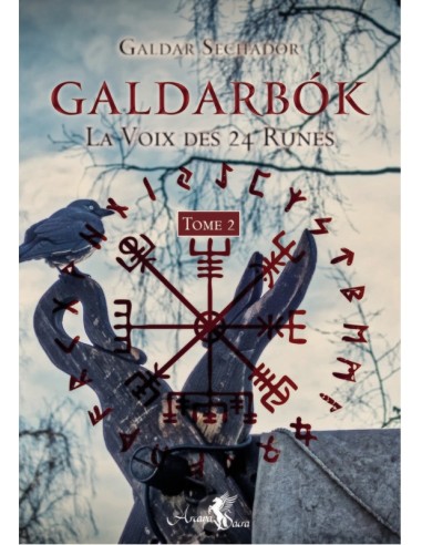 Galdarbok Tome 2 - La Voix des 24 Runes