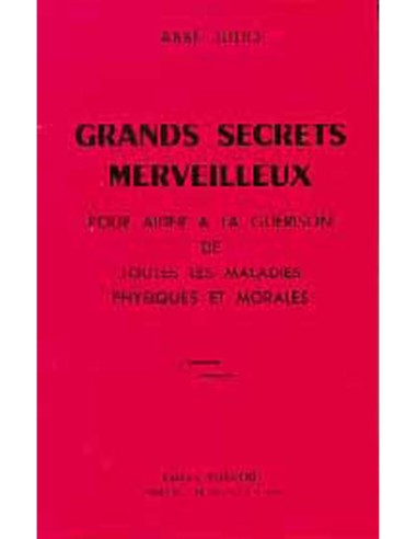 GRAND SECRETS MERVEILLEUX POUR AIDER A LA GUERISON