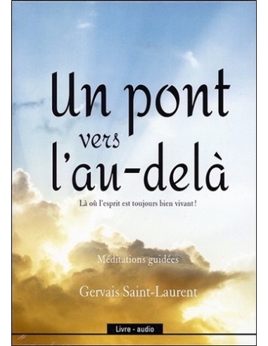 UN PONT VERS L'AU DELA - LIVRE AUDIO