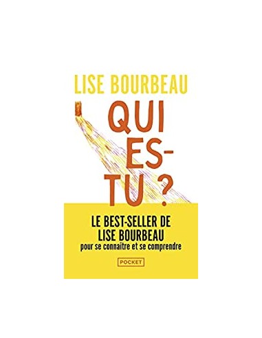 Qui es-tu ? - Lise Bourbeau