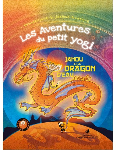 LES AVENTURES DU PETIT YOGI - T3 JANOU ET LE DRAGON D'EAU